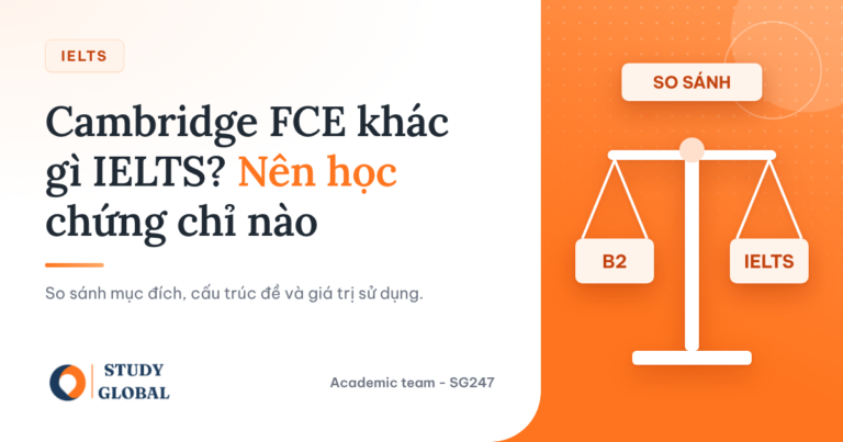 Cover bài Cambridge FCE khác gì IELTS